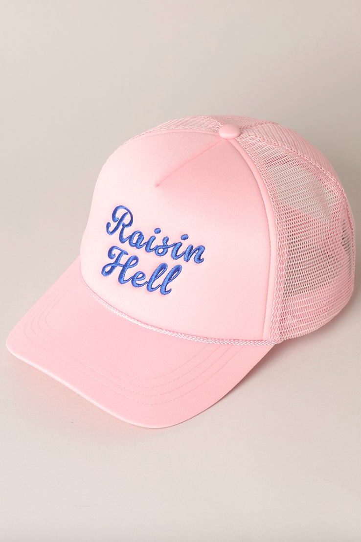 Raisin' Hell Trucker Hat