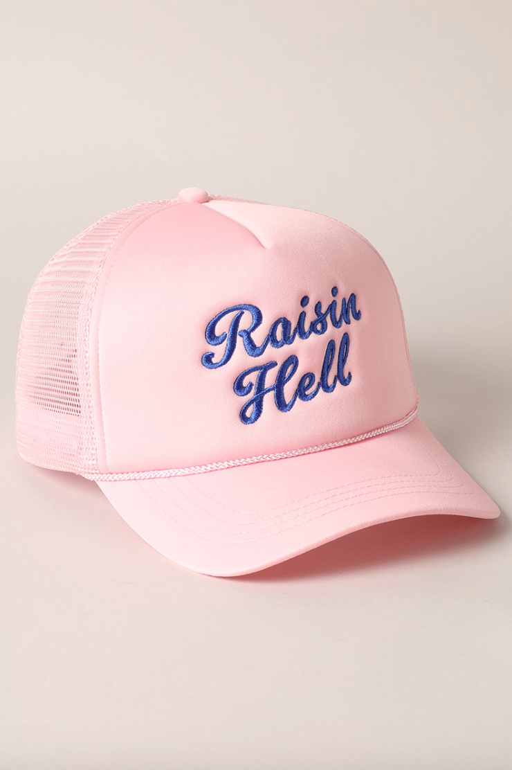 Raisin' Hell Trucker Hat