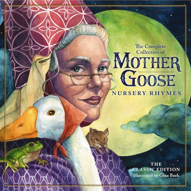 Classic Collection of Mother Goose Rhymes Illustrated