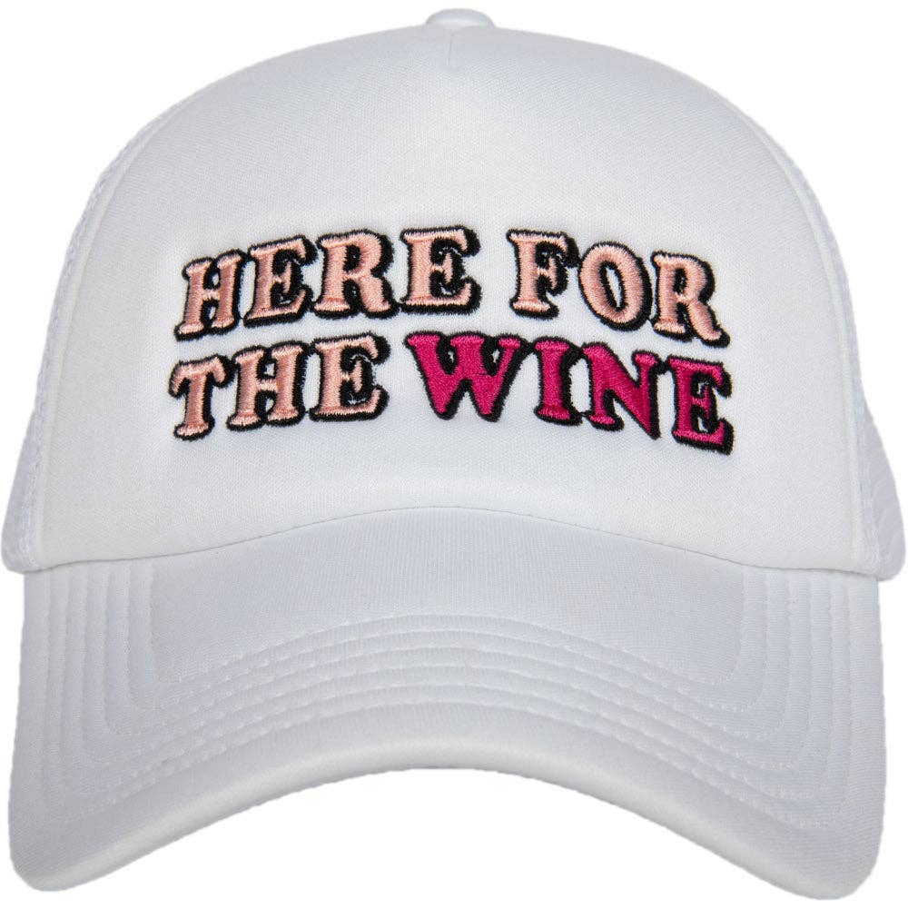 Here For The Wine Foam Trucker Hat