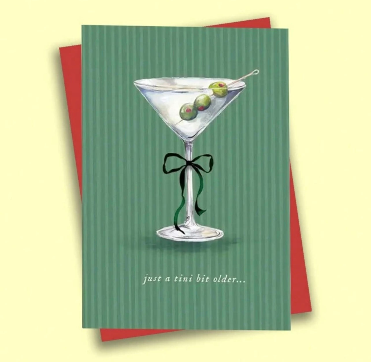 Greeting Card - Just A Tini Bit Older...