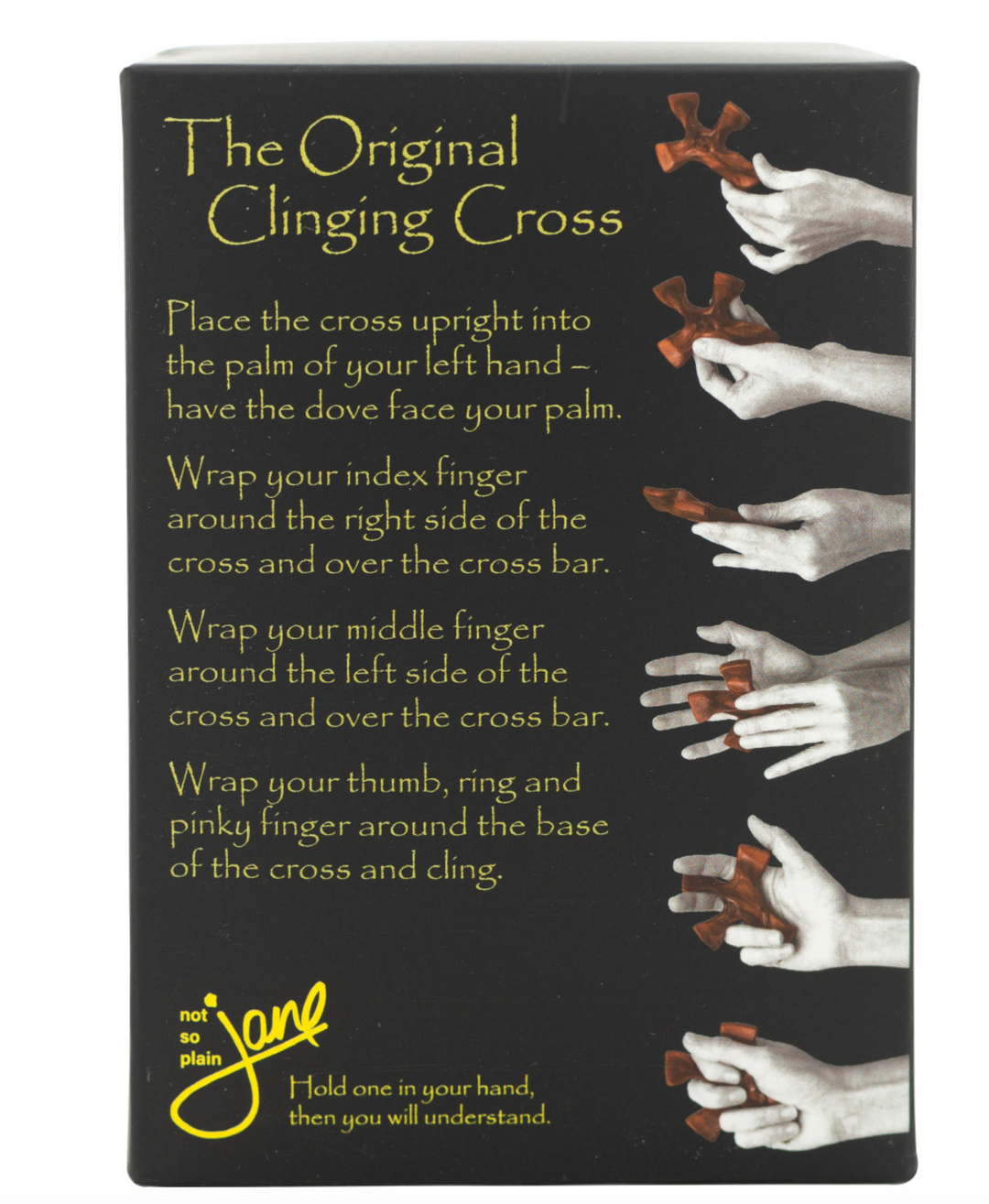 The Clinging Cross - Handheld Cross