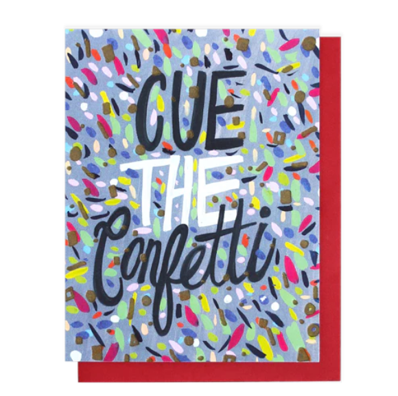 Greeting Card - Cue The Confetti