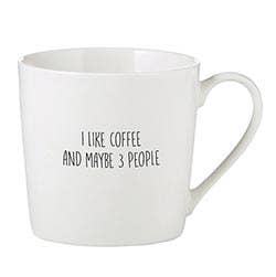 I Like Coffee And Maybe 3 People Ceramic Mug